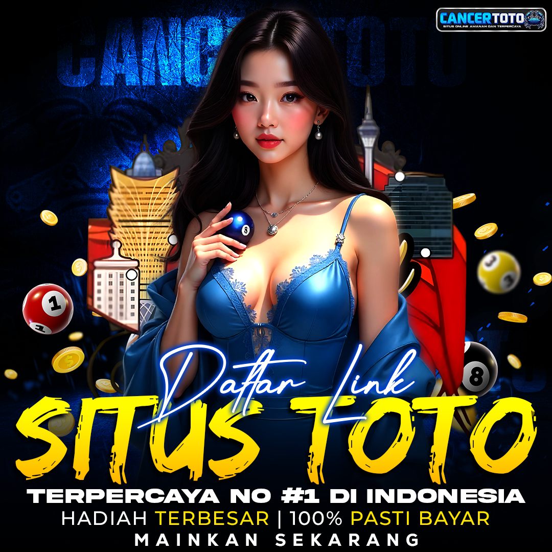 CANCERTOTO 𖣂 Portal Resmi Situs Toto Slot & Bandar Togel Online Terpercaya 2026